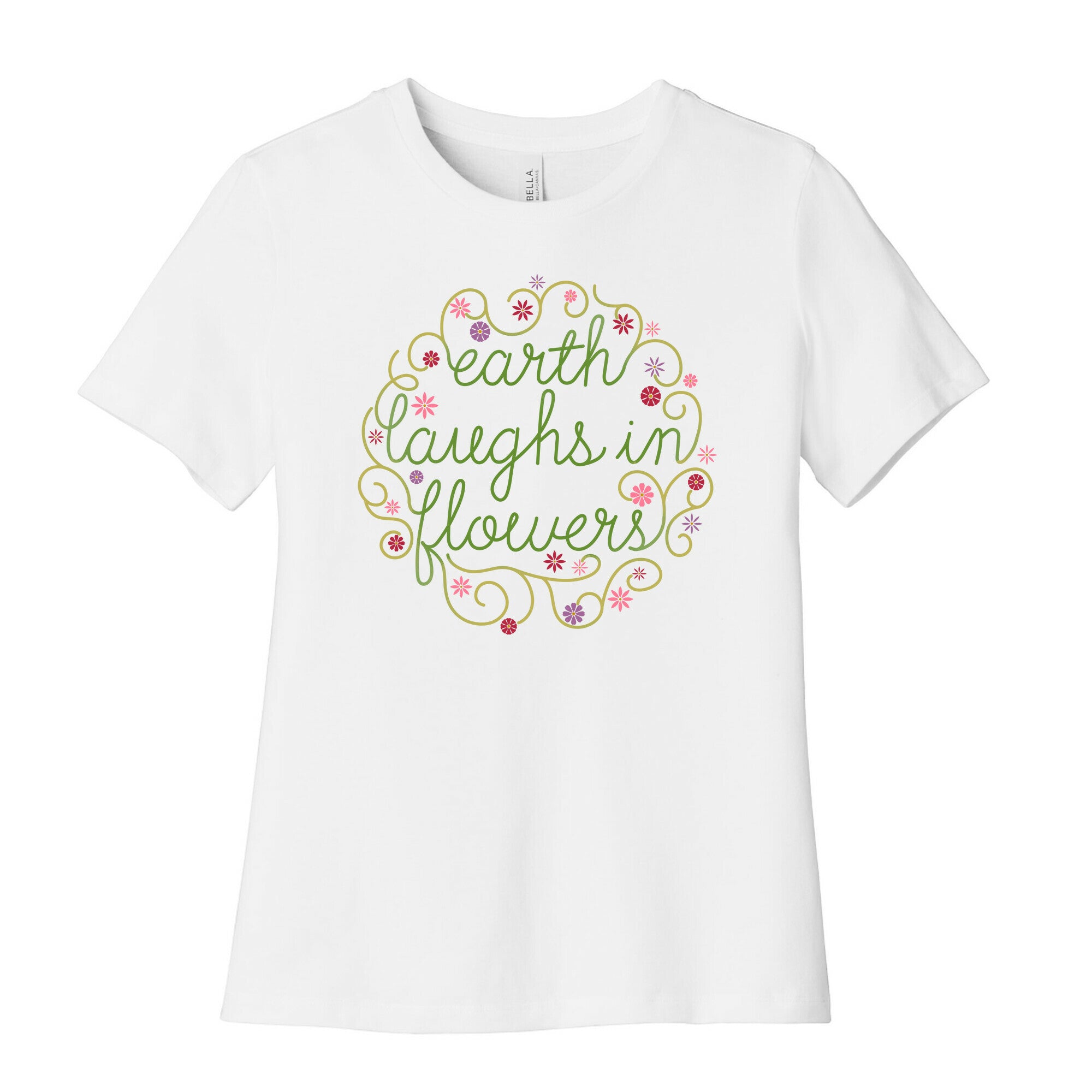 Earth Laughs In Flowers (Emerson Quote) Women's Cotton Tee